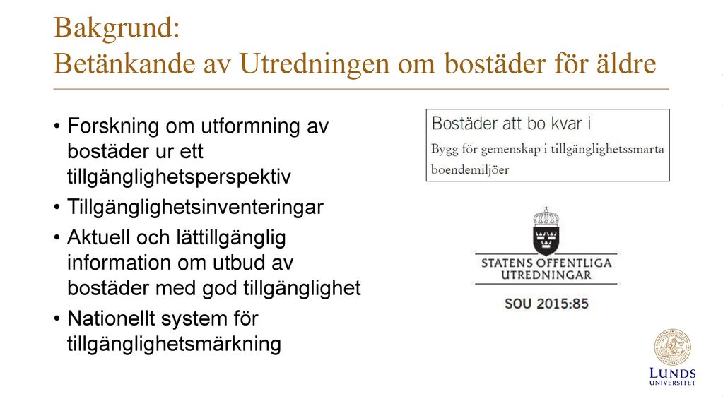 Forskningsbaserad Tillg Nglighetsplanering I Befintligt Bostadsbest Nd